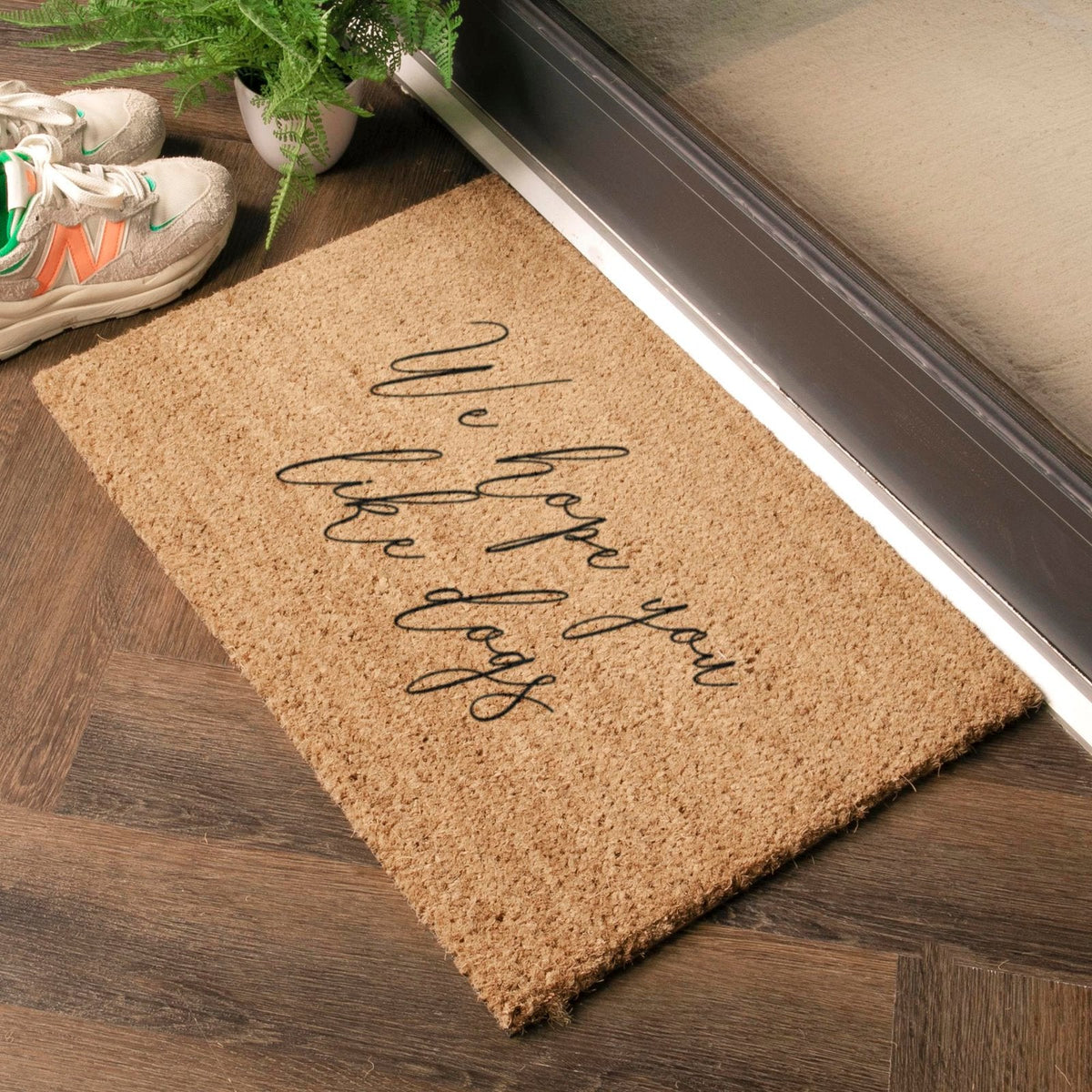 We Hope You Like Dogs Doormat