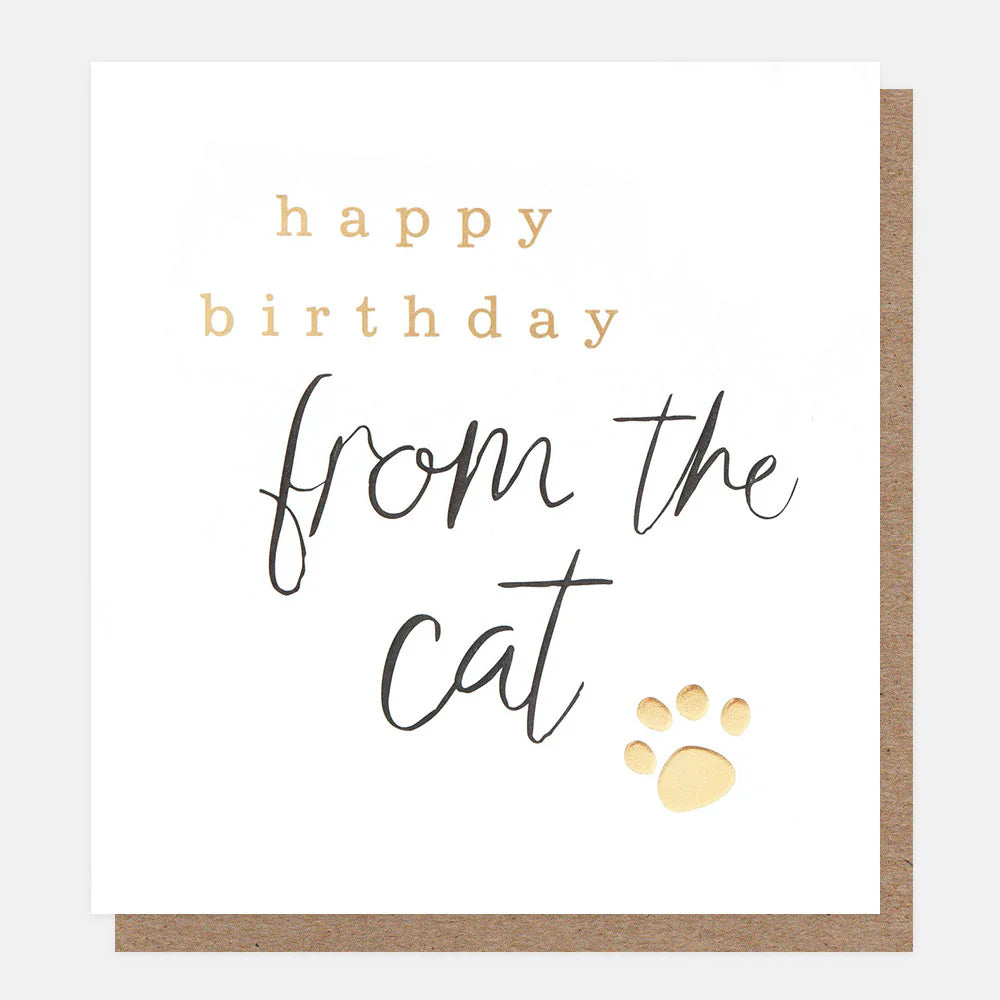 Caroline Gardner Gold Paw From The Cat Birthday Card with gold foil lettering and paw print design from Bell & Beau.