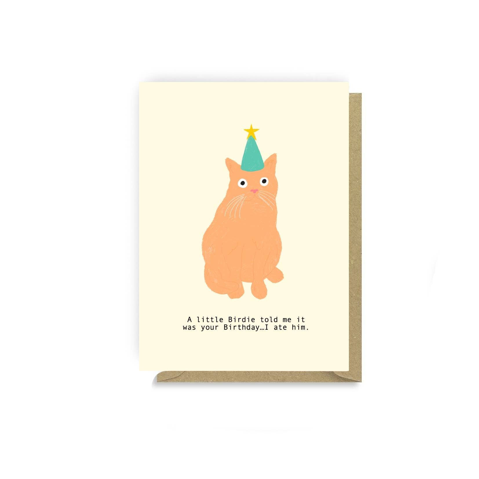 Greeting card with a cat wearing a party hat and humorous text on a beige background